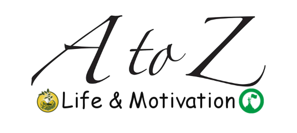 The A to Z of Life and Motivation